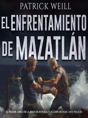 cover image of El enfrentamiento de Mazatlán